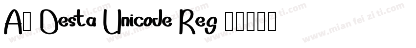 A0 Desta Unicode Reg字体转换